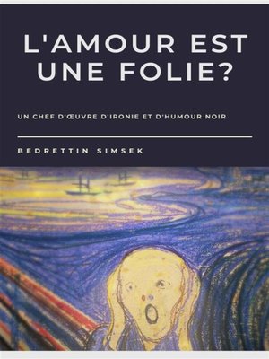 cover image of L'amour Est Une Folie?